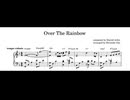 Over The Rainbow / 虹の彼方に【ピアノソロ楽譜 sheet music】piano solo / Inspired by Keith Jarrett（キースジャレット）オズの魔法使い