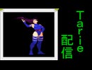 [MUGEN]  実況付きP操作 Tarie配信_681キャラ目  サiイロiック