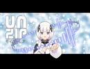 【unZIP】モイポーリア feat:可不
