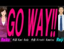 【Reiko＆Reiji】ＧＯ ＷＡＹ!!【カバー曲】