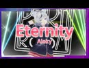 【パラパラ】Vtuberが「Eternity」踊ってみた