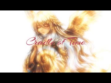 『時のゆりかご (Cradle of Time) 』 feat.Feng Yi &amp; Yuma (Synthesizer V)