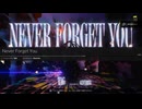 【DJMAX】Never Forget You / 6BSC