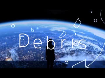 Debris / 49UA feat.POPY【オリジナル曲】