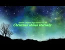 Christmas shines eternally / Original Song feat. たかむらひびき