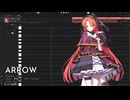 【波音リツ】ARROW【VOXFactoryカバー】