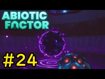 【VOICEVOX実況】インターンジジイ、闇へ#24【ABIOTIC FACTOR】