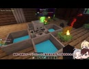 【Minecraft】再々走：長光と魔術クラフト #6
