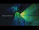 [東方自作アレンジ] Sacred Forest [原曲:セイクリッドフォレスト]