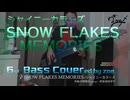 【ベース弾いてみた】SNOW FLAKES MEMORIES【アイマス/シャイニーカラーズ】