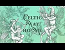 Celtic Way Home