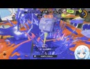【VOICEVOX実況】気合でスプラ３！ドライブワイパー雪さん part18【スプラトゥーン３】