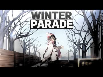 Winter Parade -POPPUNK REMIX- Zu2ki feat. 花隈千冬
