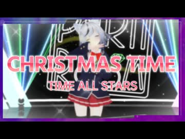 【パラパラ】Vtuberが「CHRISTMAS TIME」踊ってみた