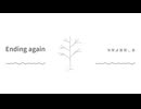 【BGM】Ending again
