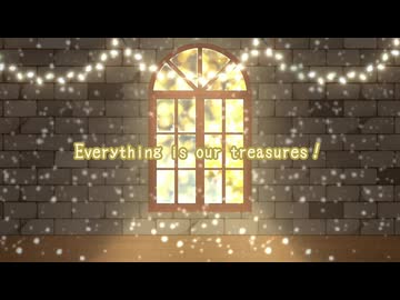 Everything is our treasures！/ありちゃん(SucreMorphoP) feat.鏡音レン
