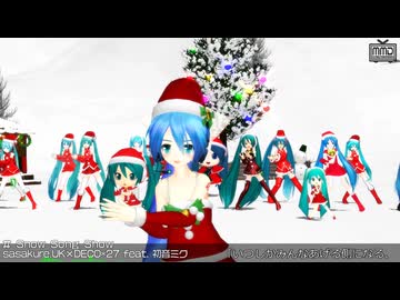 【MikuMikuDance】Snow Song Show