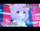 【デレステMV】りあむでVOY@GER