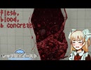 血肉アパートと不思議な少女『flesh, blood, & concrete』