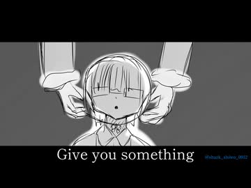 Give you something