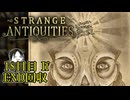 【Strange Antiquities】ちょっと骨董店の店主になって審美眼鍛えてくる　18日目-If【実況】