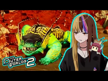 【TOW2】元（？）アウトローのTheOuterWorlds2：Part4【ギャラ子/東北きりたん】