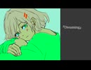 Dreaming / 初音ミク / mothman