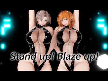 【MMD】Stand up! Blaze up! / No.1＆No.2【オリジナルキャラクター】