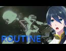 こいつ...動くぞ！【ROUTINE】実況プレイPart2