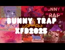 BuNNY TRAP XFD2025