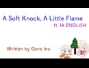 [VoiSona/CeVIO AI] Goro Inu - A Soft Knock, A Little Flame ft. IA ENGLISH [Original Song]