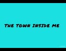 The Town Inside Me/知声Cover