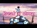 【歌ってみた】Break it down - Allium AIR Plants / covered by 微藤ウィン【ボカロPセレクト歌ってみた投稿祭2025】