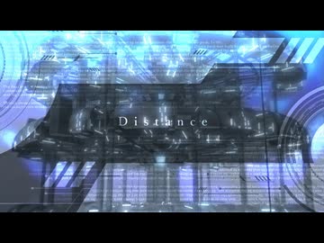 【MAD】 Distance 【Ever17】