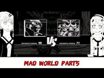 【MAD WORLD】ブラック・アンド・ホワイト・ウィズ・レッド 5liter【ソフトウェアトーク実況プレイ】