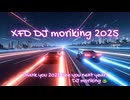 XFD 2025 DJ moriking Works  (Vocal Selection) /