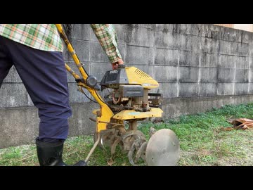 4ストの耕運機を動かすだけの動画（タイトル訂正）