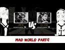 【MAD WORLD】ブラック・アンド・ホワイト・ウィズ・レッド 9liter【ソフトウェアトーク実況プレイ】