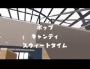 【MMD】ポップキャンディスウィートタイム【NORのステージで遊ぼう祭】