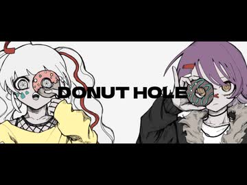 ドーナツホール(UTAUCover)/FL-ne-041&綱宗エメ
