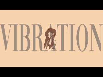 VIBRATION / るりお