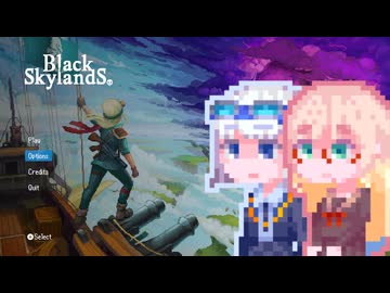 【Black Skyland】ブラックそらりりランド #2