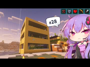 【Minecraft】ゆかりさんのまったりハードコア！Part28