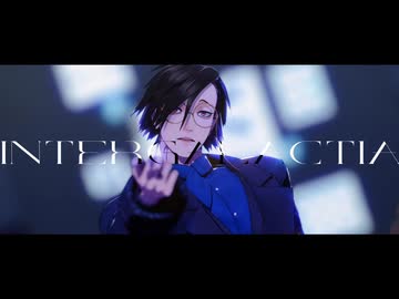 【MMDJB】INTERGALACTIA【村雨礼二】