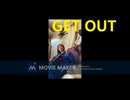 GET OUT