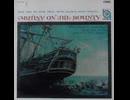 B面・国内盤（コロムビア）・サントラ【戦艦バウンティ】1963年1月日本コロムビア