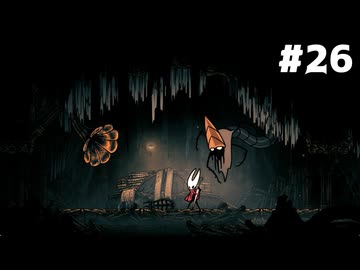 【刀剣乱舞偽実況】呪いに侵された王国で長谷部が頂を目指す -Part26- 【Hollow Knight:Silk Song】