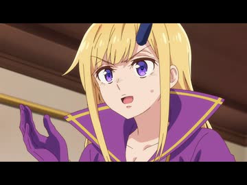 魔王の娘は優しすぎる!! EP01「魔王の娘は優しすぎる!!」「魔王の娘はお手伝いがすぎる!!」