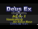 【Deus Ex: GotY Edition】Act.9-1