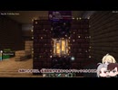 【Minecraft】再々走：長光と魔術クラフト #8